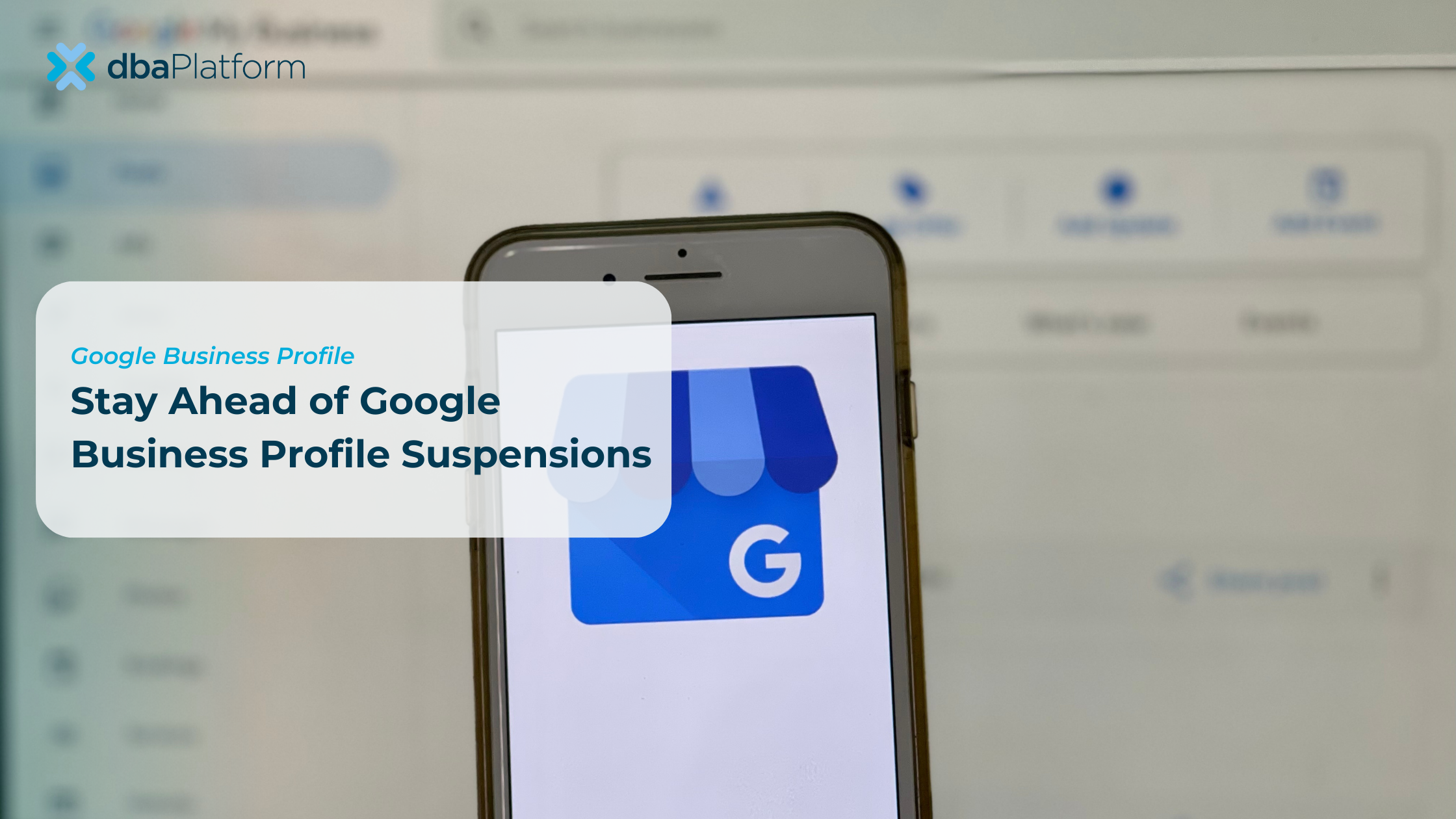 Avoid Google Business Profile Suspensions